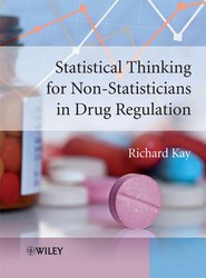 Statistical Thinking for Non Statisticians in Drug Regulation