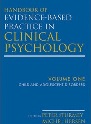 Handbook of Evidence-Based Practice in Clinical Psychology, V1, Child and Adolescent Disorders