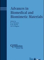 Advances in Biomedical and Biomimetic Materials - Ceramic Transactions V206
