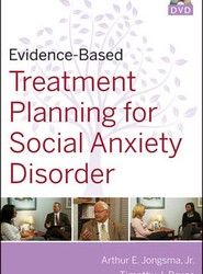 Evidence-Based Treatment Planning for Social Anxiety Disorder DVD