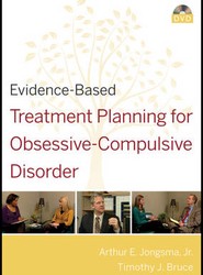 Evidence-Based Treatment Planning for Obsessive-Compulsive Disorder DVD