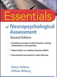 Essentials of Neuropsychological Assessment 2e