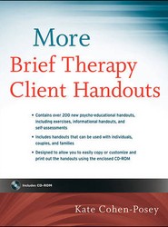 More Brief Therapy Client Handouts +CD