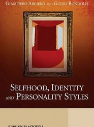 Selfhood, Identity and Personality Styles