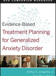 Evidence-Based Treatment Planning for Generalized Anxiety Disorder DVD Companion Workbook
