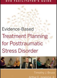 Evidence-Based Treatment Planning for Posttraumatic Stress Disorder DVD Facilitator's Guide