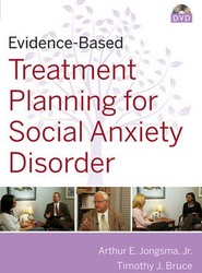Evidence-Based Psychotherapy Treatment Planning for Social Anxiety DVD and Workbook Set