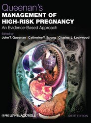Queenan's Management of High-Risk Pregnancy - An Evidence-Based Approach 6e