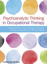 Psychoanalytic Thinking in Occupational Therapy