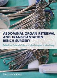 Abdominal Organ Retrieval and Transplantation Bench Surgery
