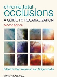 Chronic Total Occlusions - A Guide to Recanalization 2e