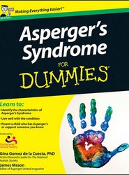 Asperger's Syndrome For Dummies UK Edition