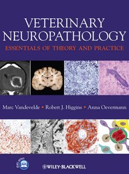 Veterinary Neuropathology - Essentials of Theory and Practice