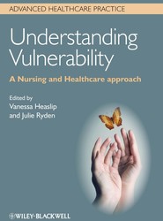 Understanding Vulnerability - A Nursing and Healthcare Approach