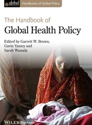 The Handbook of Global Health Policy