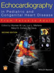 Echocardiography in Pediatric and Congenital Heart Disease