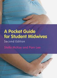 A Pocket Guide for Student Midwives 2e