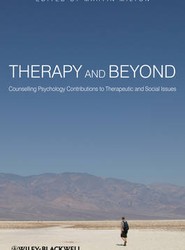 Therapy and Beyond - Counselling Psychology Contributions to Therapeutic and Social Issues
