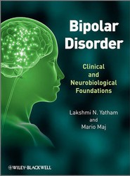 Bipolar Disorder - Clinical and Neurobiological Foundations