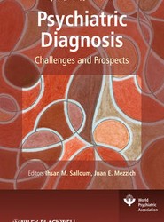 Psychiatric Diagnosis - Challenges and Prospects