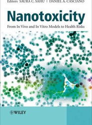 Nanotoxicity - From In Vivo and In Vitro Models to Health Risks