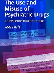 The Use and Misuse of Psychiatric Drugs - An Evidence-Based Critique