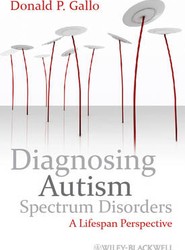 Diagnosing Autism Spectrum Disorders - A Lifespan Perspective