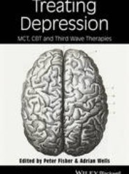 Treating Depression - MCT, CBT and Third Wave Therapies