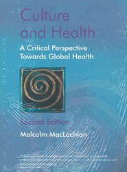 Culture and Health - A Critical Perspective Towards Global Health 2e