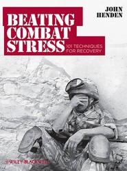 Beating Combat Stress - 101 Techniques for Recovery