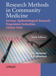 Research Methods in Community Medicine- Surveys, Epidemiological Research, Programme, Evaluation, Clinical Trails 6e