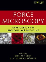 Force Microscopy - Applications in Biology and Medicine
