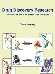 Drug Discovery Research - New Frontiers in the Post-Genomic Era