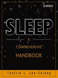 Sleep - A Comprehensive Handbook