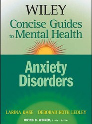 Wiley Concise Guides to Mental Health - Anxiety Disorders