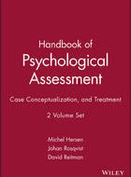 Handbook of Psychological Assessment, Case Conceptualization and Treatment 2V Set