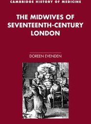 The Midwives of Seventeenth-Century London