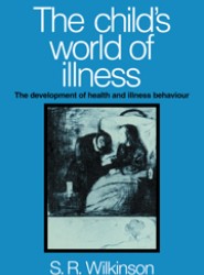 The Child's World of Illness