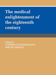 The Medical Enlightenment of the Eighteenth Century