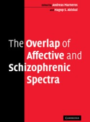 The Overlap of Affective and Schizophrenic Spectra