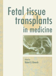 Fetal Tissue Transplants in Medicine