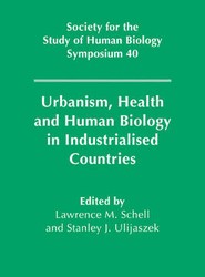 Urbanism, Health and Human Biology in Industrialised Countries