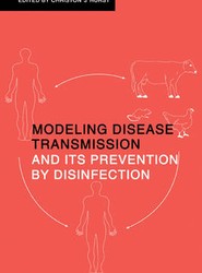Modeling Disease Transmission and its Prevention by Disinfection