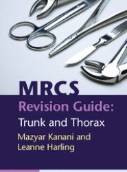 MRCS Revision Guide: Trunk and Thorax
