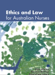 Ethics and Law for Australian Nurses