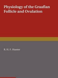 Physiology of the Graafian Follicle and Ovulation