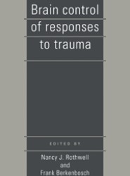 Brain Control of Responses to Trauma