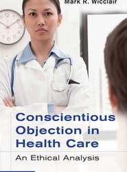 Conscientious Objection in Health Care