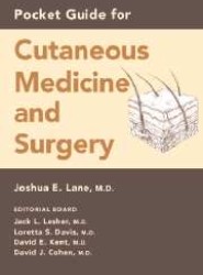 Pocket Guide for Cutaneous Medicine and Surgery