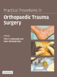 Practical Procedures in Orthopaedic Trauma Surgery